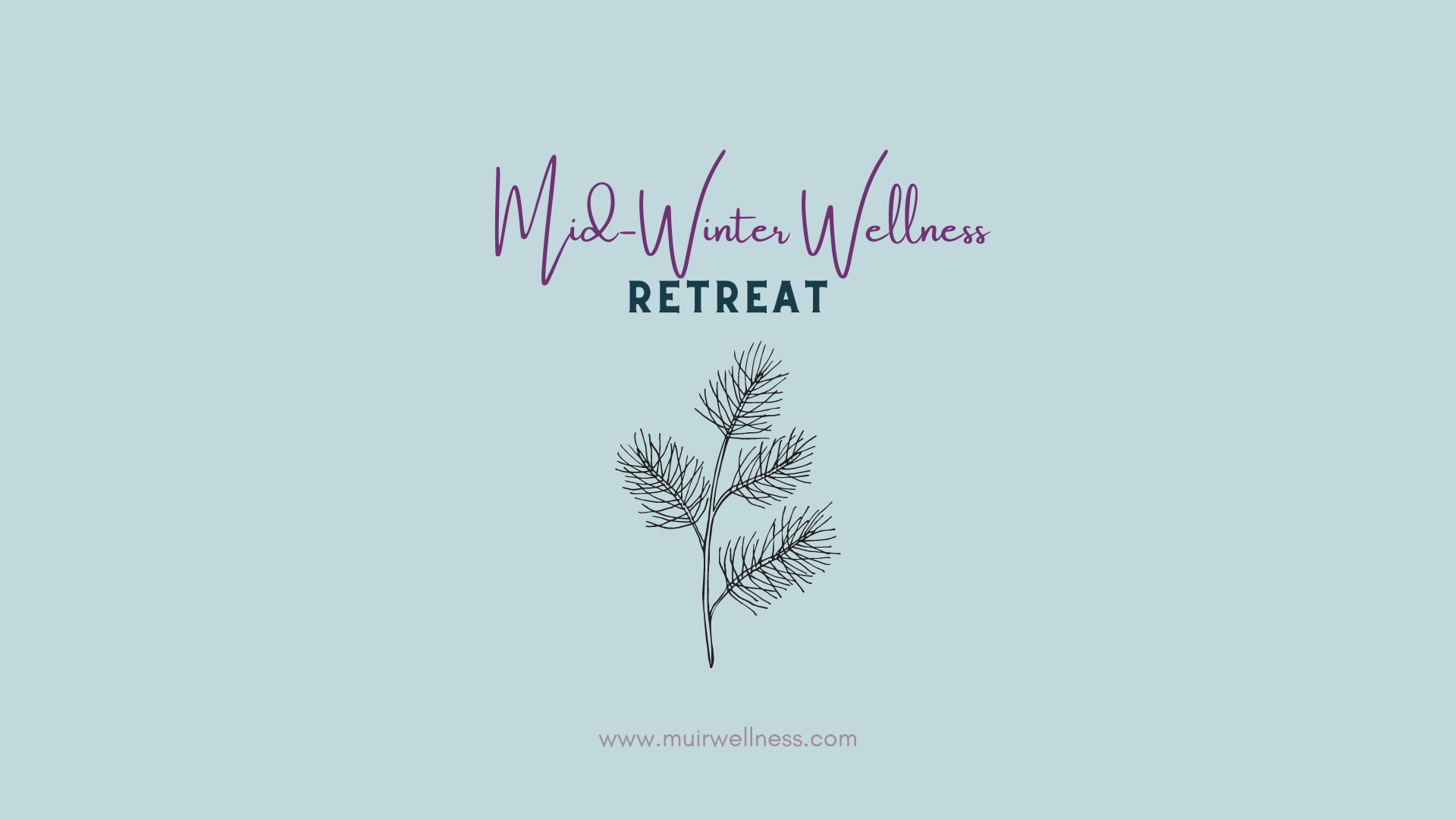 title of mid winter wellness retreat